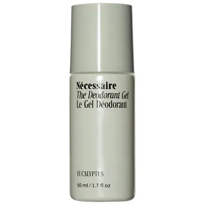 Necessaire The Deodorant Gel - With 5% Alpha Hydroxy Acid (aha) And Niacinamide Eucalyptus 1.7 oz/ 50 ml