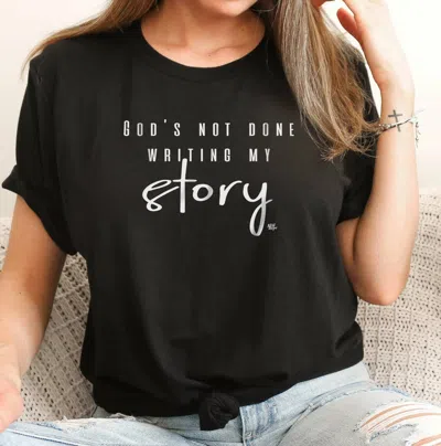 Never Lose Hope God's Not Done Tee In Black