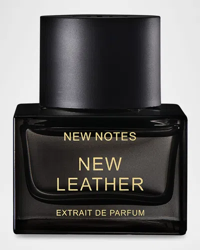 New Notes New Leather Extrait De Parfum, 1.7 Oz.