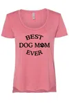 Next Level Apparel Women Best Dog Mom Ever Tee In Pink In Pink
