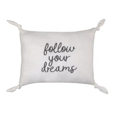 Nojo Follow Your Dreams Embroidered Tied Corners Decorative Pillow In White