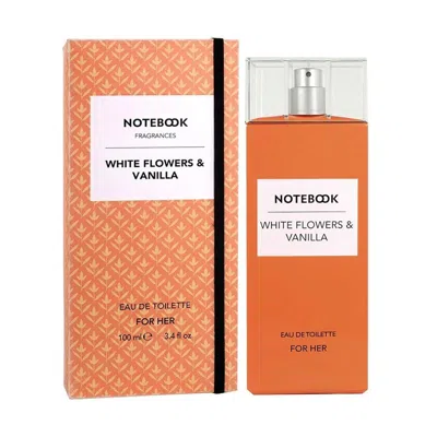 Notebook Ladies White Flowers & Vanilla Edt Spray 3.4 oz Fragrances 8054609780513