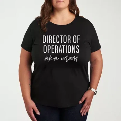 Novelty T-shirts Director Of Operations Aka Mom Womens Plus Crew Neck Short Sleeve T-shirt In Black