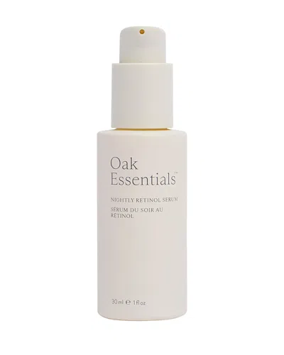 OAK ESSENTIALS NIGHTLY RETINOL SERUM 1 OZ.