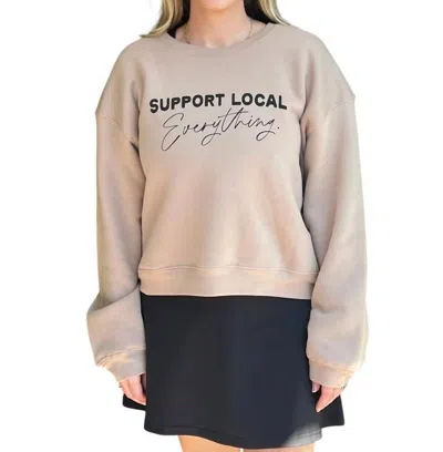 Oat Collective Support Local Everything Sweatshirt In Beige In Neutral