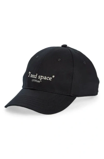 Off-white I Need Space Cotton Drill Baseball Cap In Black/ivory
