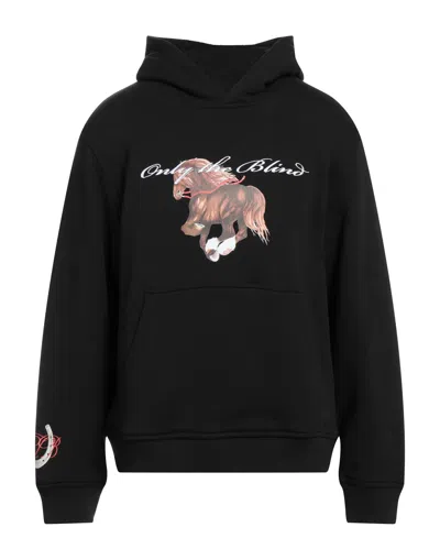 Only The Blind Sweatshirts In Black