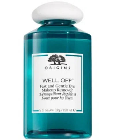ORIGINS WELL OFF MAKEUP REMOVER, 5 OZ.