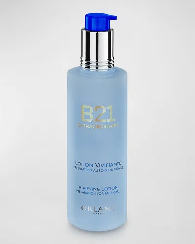 ORLANE B21 EXTRAORDINAIRE VIVIFYING LOTION, 8.5 OZ.