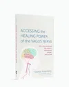 Osea Malibu Accessing The Healing Power Of The Vagus Nerve Book
