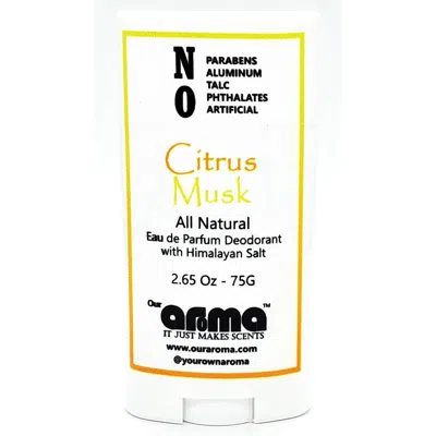 Our Aroma 2.65 oz Citrus Musk All-natural Deodorant