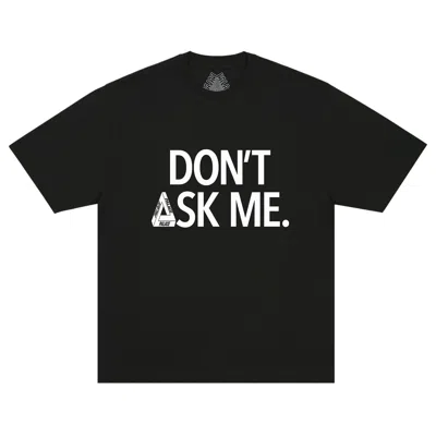 Pre-owned Palace Don't Ask T-shirt 'black' | Men's Size L