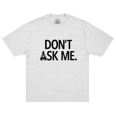 Pre-owned Palace Don't Ask T-shirt 'grey Marl' | Men's Size L In Gray