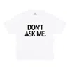 Palace Don't Ask T-shirt 'white'