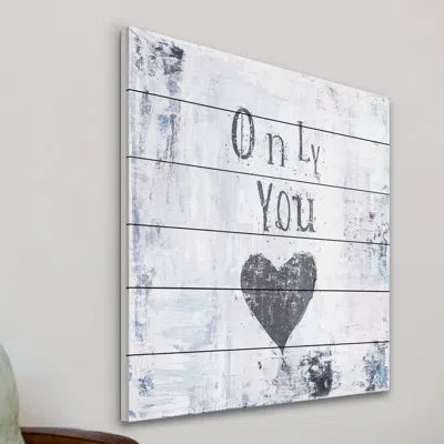Parvez Taj Only You By  - Textual Art Print On Wood In White;gray