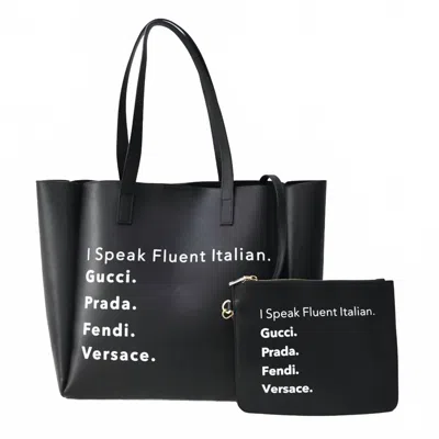 Peace Love Fashion Wommen's Fluent In Italian Tote Bag And Pouch In Black