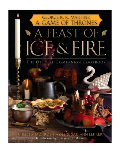 Penguin Random House A Feast Of Ice And Fire: The Official Game Of Thrones Cookbook In Multi