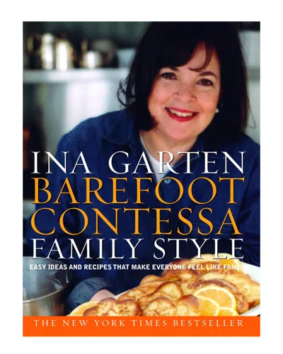Penguin Random House Barefoot Contessa Family Style By Ina Garten