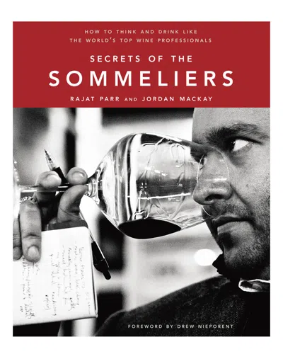 Penguin Random House Secrets Of The Sommeliers By Rajat Parr