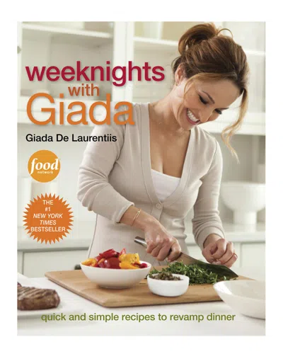 Penguin Random House Weeknights With Giada By Giada De Laurentiis In Neutral