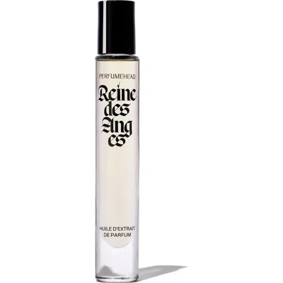 Perfumehead Reine Des Anges Perfume Oil Extract