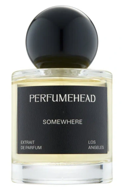 Perfumehead Somewhere Extrait De Parfum In No Color