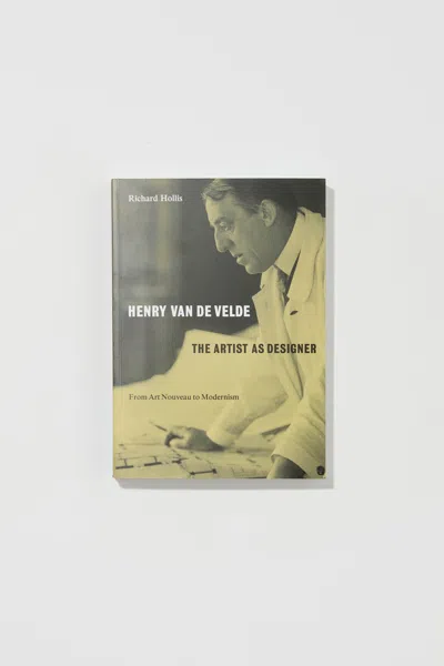 Perimeter Books Richard Hollis – Henry Van De Velde: The Artist As Designer