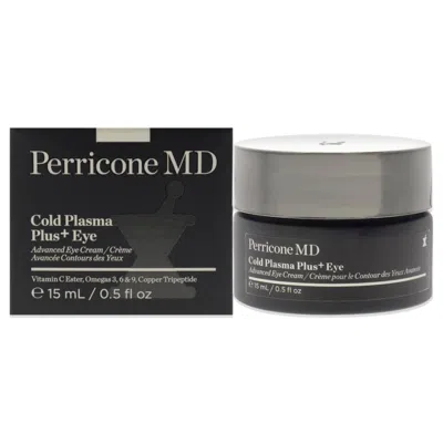 Perricone Md Cold Plasma Plus Eye Cream By  For Unisex - 0.5 oz Cream In White