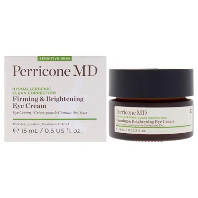 Perricone Md Hypoallergenic Clean Correction Firming And Brightening Eye Cream By  For Unisex - 0.5 O In Multi