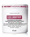 Peter Thomas Roth Even Smoother Glycolic Retinol Resurfacing Peel Pads (60 Pads)