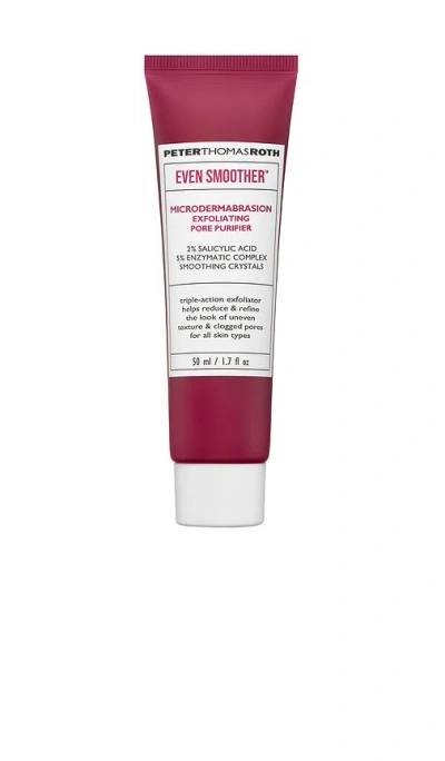 Peter Thomas Roth Ladies Even Smoother Microdermabrasion Exfoliating Pore Purifier 1.7 oz Skin Care In Transparent