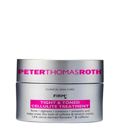 PETER THOMAS ROTH FIRMX TIGHT & TONED CELLULITE TREATMENT 100ML