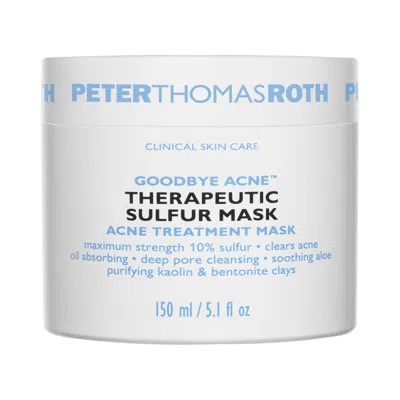 Peter Thomas Roth Goodbye Acne Therapeutic Sulfur Mask 5.1 oz / 150 ml