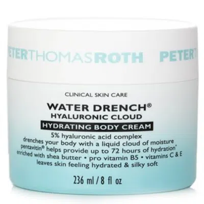 Peter Thomas Roth Ladies Water Drench Hyaluronic Cloud Hydrating Body Cream 8 oz Skin Care 670367017 In White