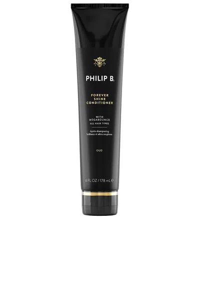 PHILIP B FOREVER SHINE CONDITIONER