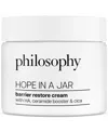 Philosophy Di Lorenzo Serafini Hope In A Jar Barrier Restore Cream, 2 Oz. In Transparent
