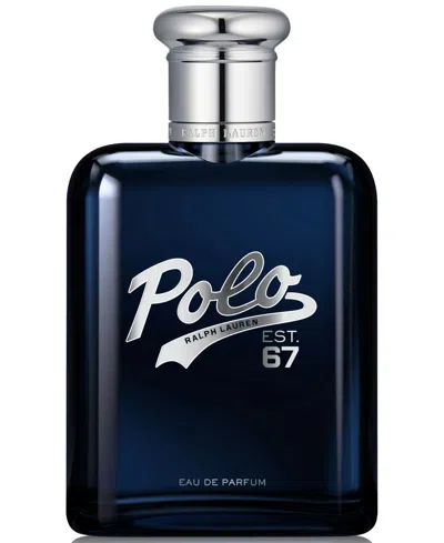 Polo Ralph Lauren Men's Polo 67 Eau De Parfum, 4.2 Oz. In No Color