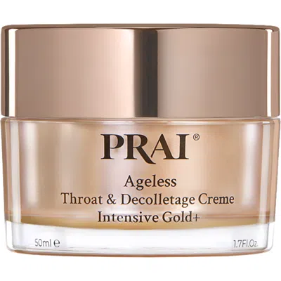 Prai Beauty Ageless Throat & Decolletage Creme Intensive Gold+ 50ml In Transparent