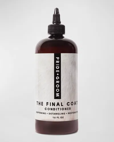 Pride + Groom 16 Oz. The Final Coat Dog Conditioner