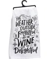 Primitives By Kathy The Weather Outside Is Frightful But The Wine Is So Delightful Kitchen Tea Towel In Red And White