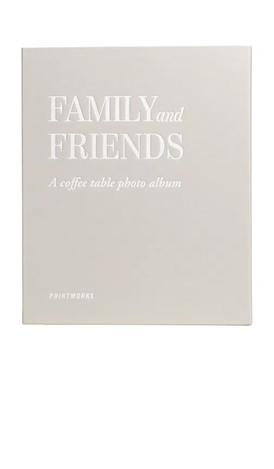 Printworks Photo Album Family And Friends In Neutral