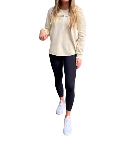 Qualified Apparel Live Life Well Sweatshirt In Ivory In Multi