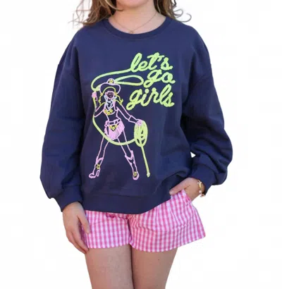 Queen Of Sparkles Let's Go Girls Sweatshirt In Navy In Blue