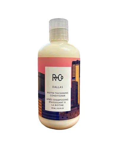 R + Co 8.5oz Dallas Biotin Thickening Conditioner