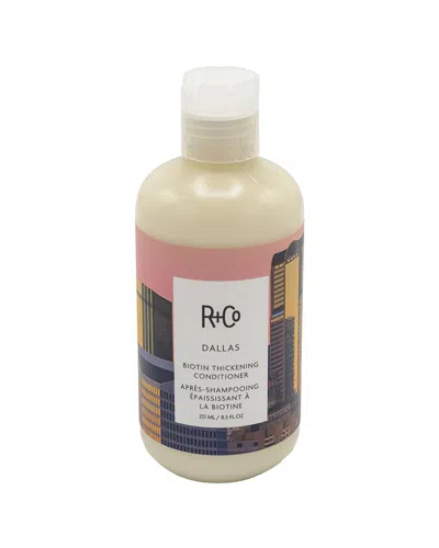 R + Co R+co Unisex 8.5oz Dallas Thickening Conditioner In White