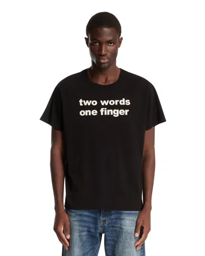 R13 Black Two Words One Finger T-shirt