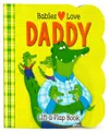 READERLINK COTTAGE DOOR PRESS-BABIES LOVE DADDY-A LIFT-A-FLAP BOARD BOOK
