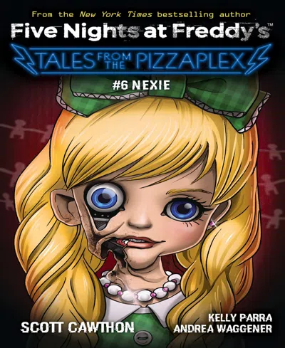 Readerlink Kids' Scott Cawthon-nexie: An Afk Book Five Nights At Freddy's: Tales From The Pizzaplex 6 In No Color