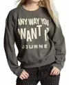 Recycled Karma Journey Any Way You Want It Sweatshirt In Vintage Black In Gray