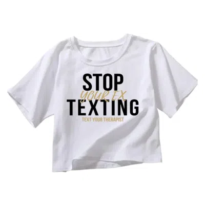 Rejected Hearts Club Women's Stop Texting Your Ex Crop Top Shirt White